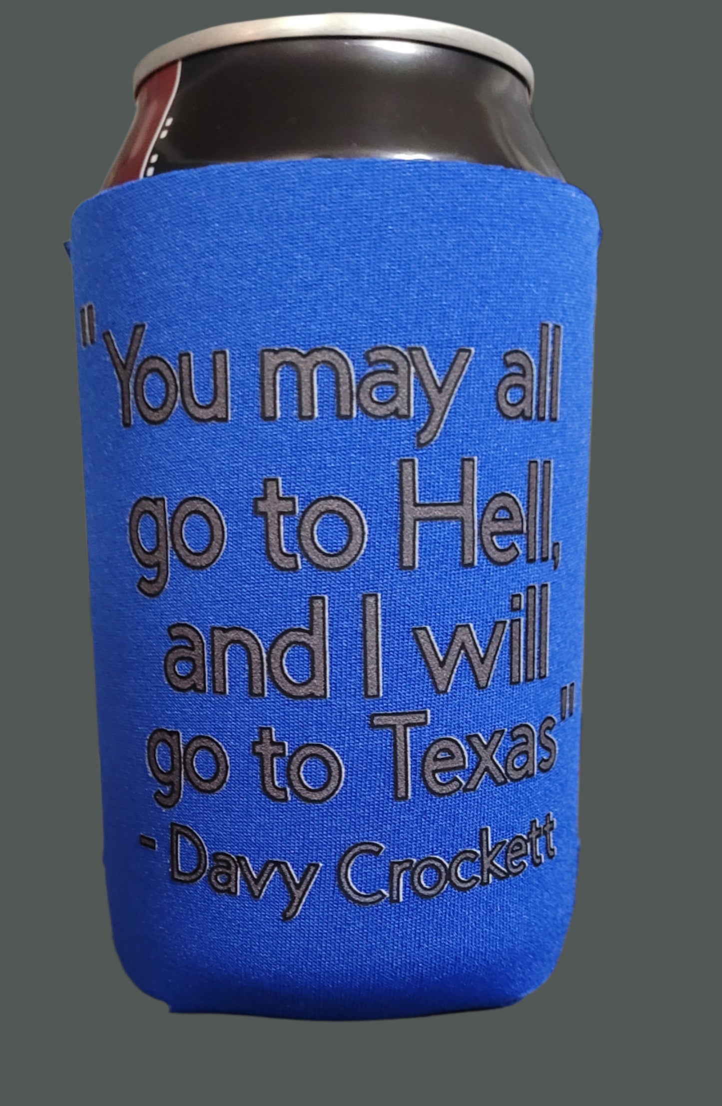 You may go to Hell coozie