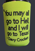 You may go to Hell coozie